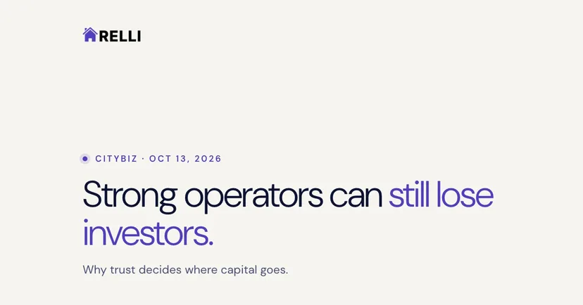 Why Strong Real Estate Operators Can Lose Investors to More Trusted Competitors